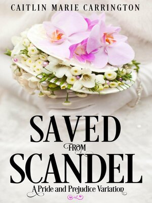 cover image of Saved from Scandal